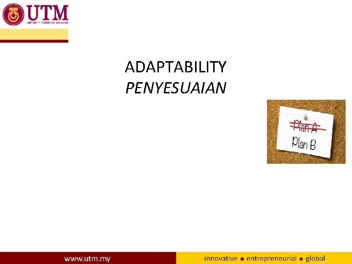 ADAPTABILITY PENYESUAIAN 