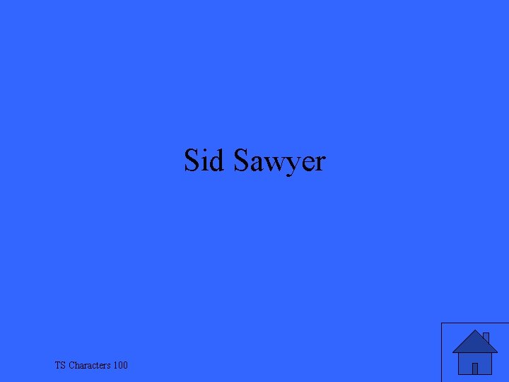 Sid Sawyer TS Characters 100 