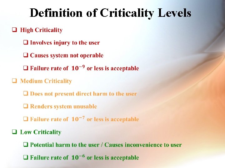 Definition of Criticality Levels • 