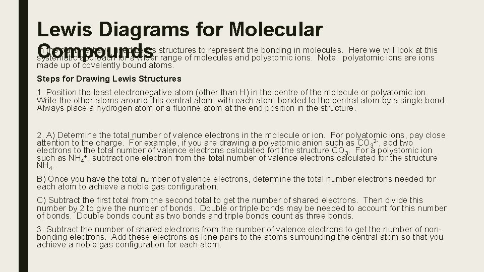 Lewis Diagrams for Molecular In the past we have used Lewis structures to represent