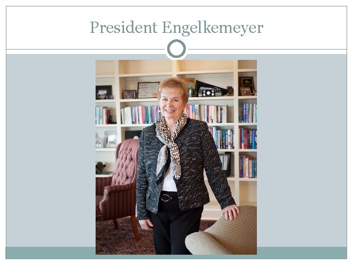 President Engelkemeyer 