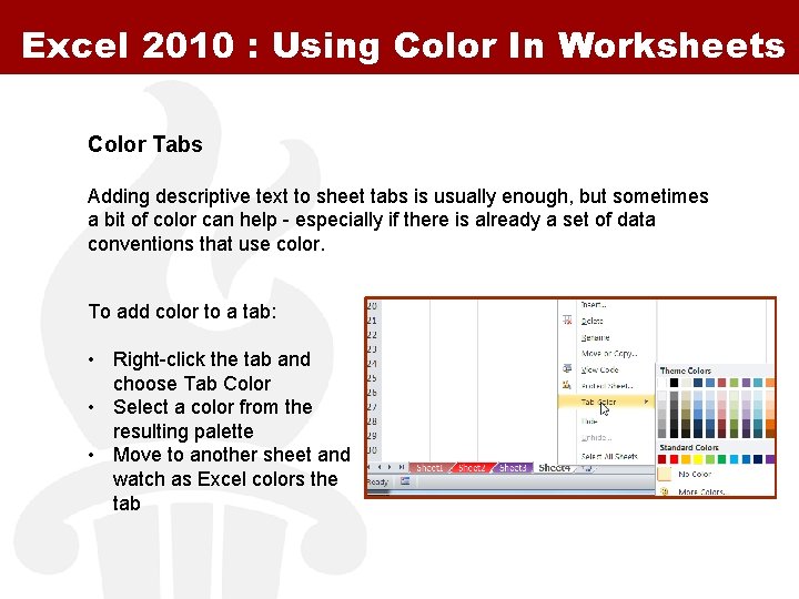 Excel 2010 : Using Color In Worksheets Color Tabs Adding descriptive text to sheet Excel 2010 : Using Color In Worksheets Color Tabs Adding descriptive text to sheet