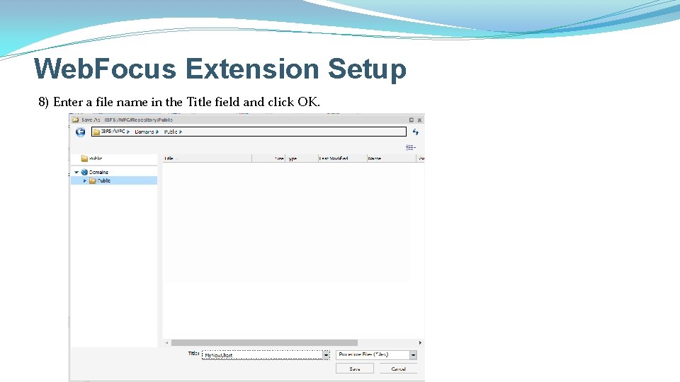 Web. Focus Extension Setup 8) Enter a file name in the Title field and