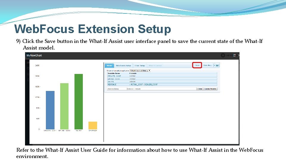 Web. Focus Extension Setup 9) Click the Save button in the What-If Assist user