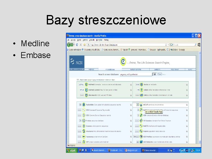 Bazy streszczeniowe • Medline • Embase 