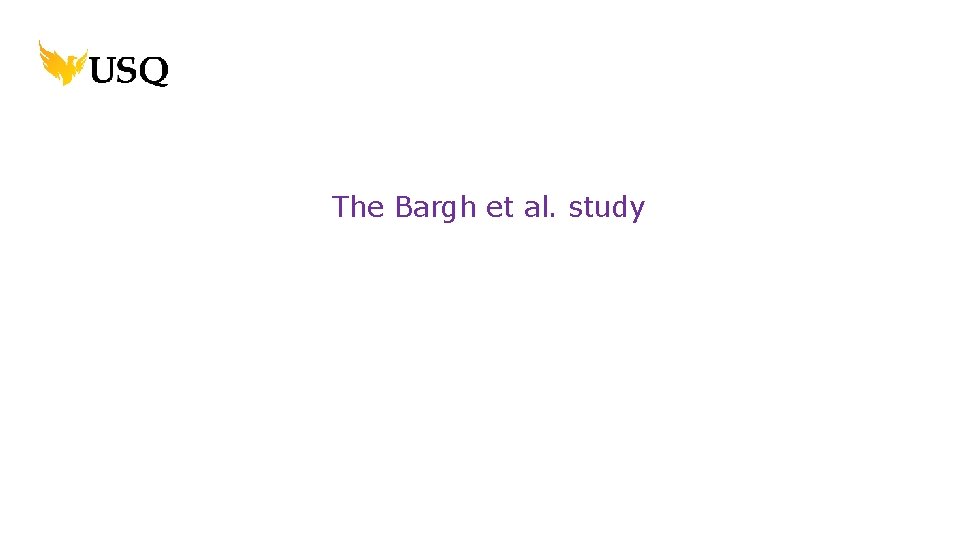 The Bargh et al. study 