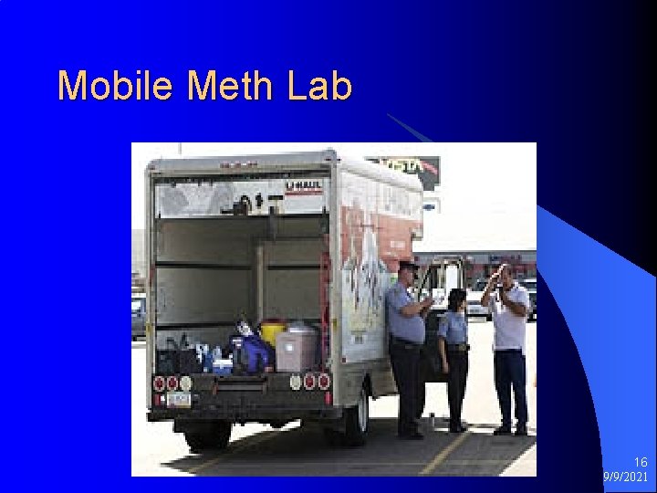 Mobile Meth Lab 16 9/9/2021 