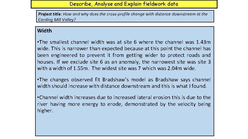 Describe, Analyse and Explain fieldwork data Project title: How and why does the cross-profile Describe, Analyse and Explain fieldwork data Project title: How and why does the cross-profile