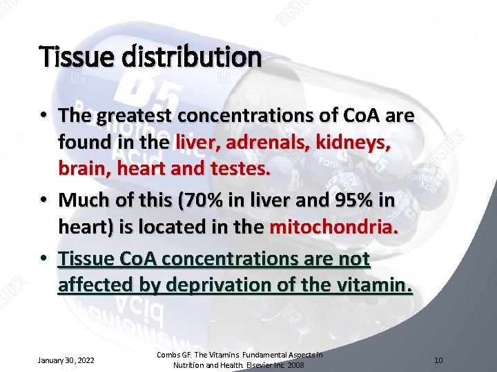 Tissue distribution • The greatest concentrations of Co. A are found in the liver,