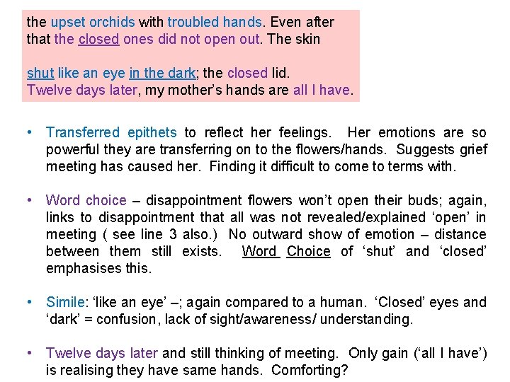 the upset orchids with troubled hands. Even after that the closed ones did not