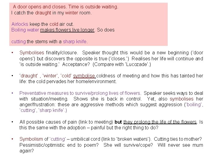 A door opens and closes. Time is outside waiting. I catch the draught in