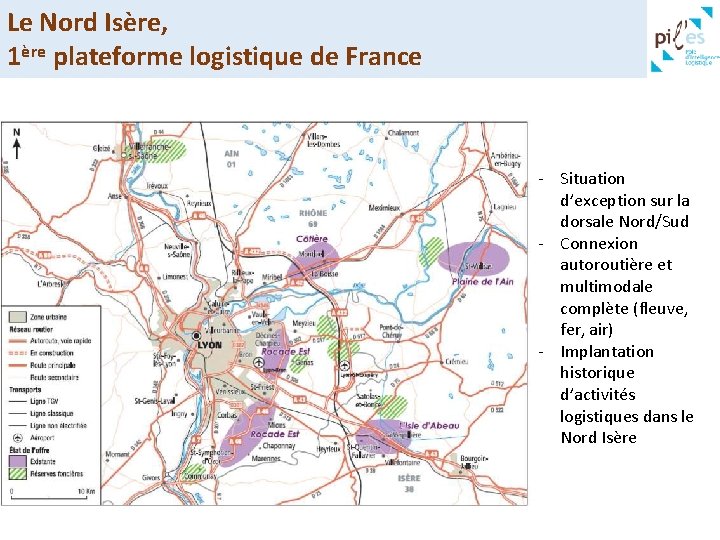 Le Nord Isère, 1ère plateforme logistique de France - Situation d’exception sur la dorsale
