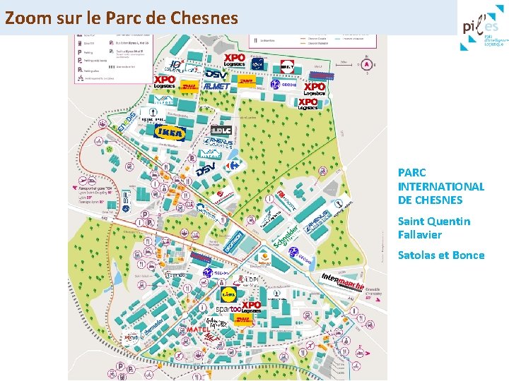 Zoom sur le Parc de Chesnes PARC INTERNATIONAL DE CHESNES Saint Quentin Fallavier Satolas