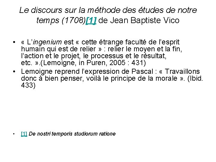 Le discours sur la méthode des études de notre temps (1708)[1] de Jean Baptiste