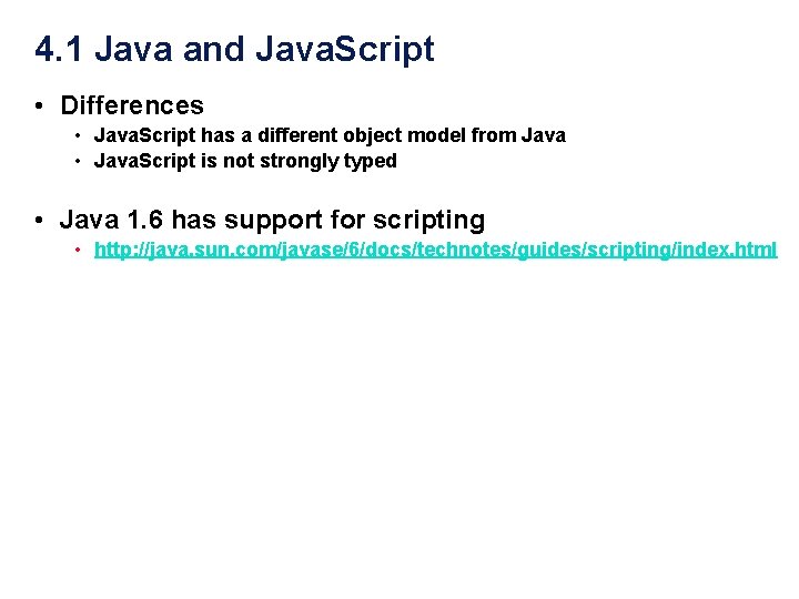 4. 1 Java and Java. Script • Differences • Java. Script has a different 4. 1 Java and Java. Script • Differences • Java. Script has a different