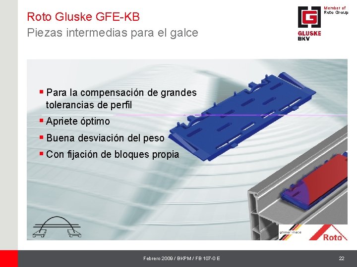 Roto Gluske GFE-KB Piezas intermedias para el galce Member of Roto Group § Para