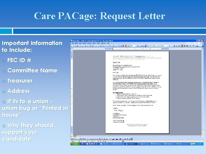 Care PACage: Request Letter Important Information to Include: o FEC ID # o Committee