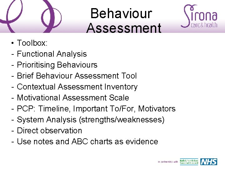 Behaviour Assessment • - Toolbox: Functional Analysis Prioritising Behaviours Brief Behaviour Assessment Tool Contextual