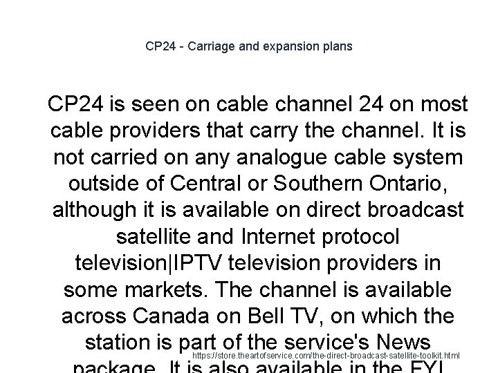 CP 24 - Carriage and expansion plans 1 CP 24 is seen on cable