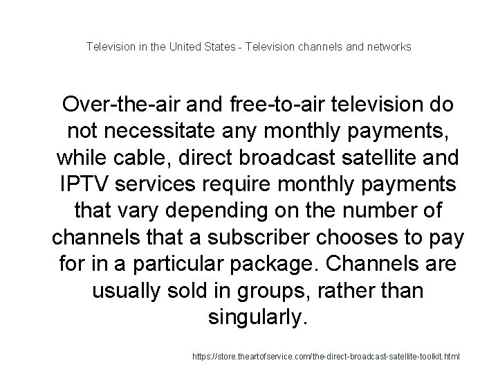 Television in the United States - Television channels and networks 1 Over-the-air and free-to-air