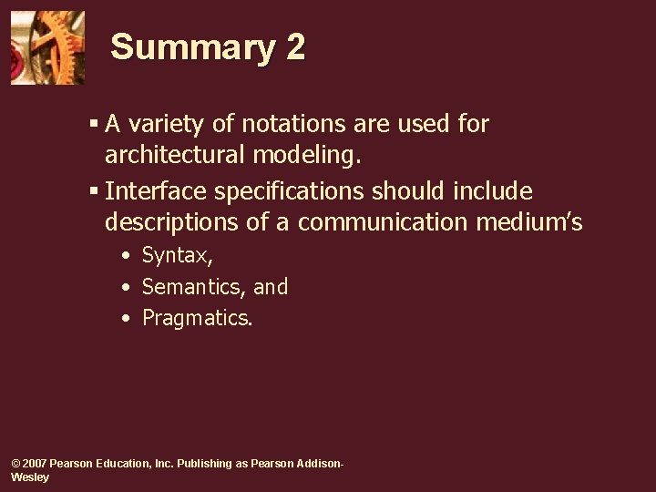 Summary 2 § A variety of notations are used for architectural modeling. § Interface Summary 2 § A variety of notations are used for architectural modeling. § Interface