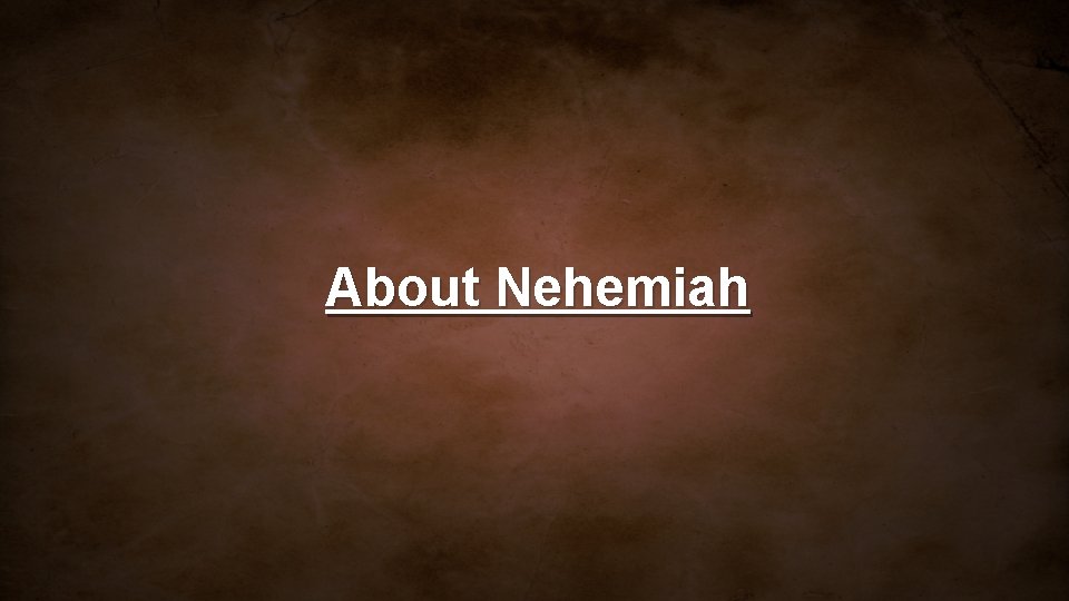 About Nehemiah 