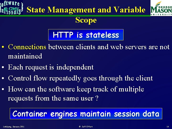 State Management and Variable Scope • • HTTP is stateless Connections between clients and State Management and Variable Scope • • HTTP is stateless Connections between clients and