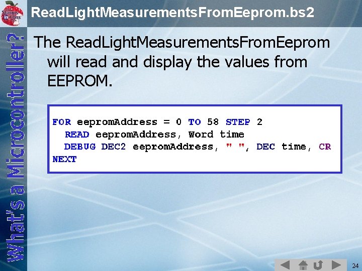 Read. Light. Measurements. From. Eeprom. bs 2 The Read. Light. Measurements. From. Eeprom will