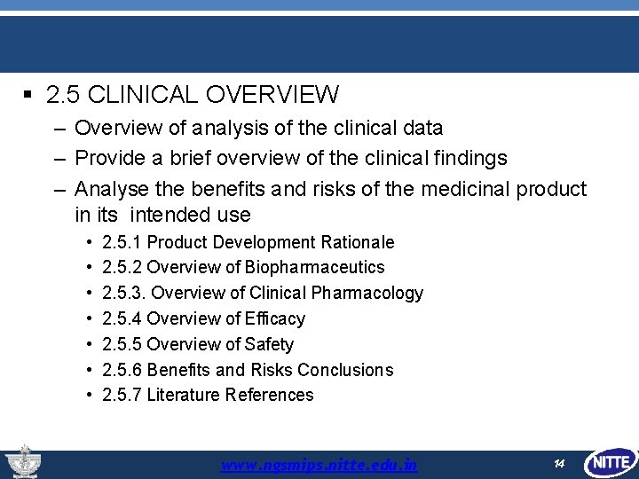  2. 5 CLINICAL OVERVIEW – Overview of analysis of the clinical data –