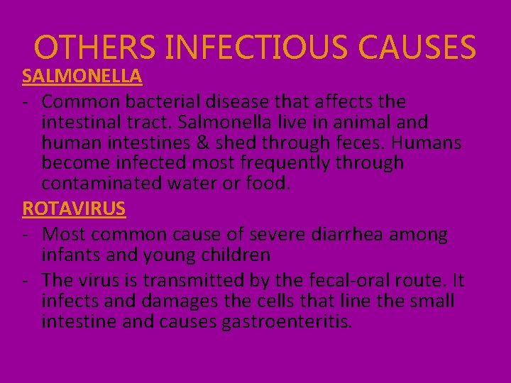 OTHERS INFECTIOUS CAUSES SALMONELLA - Common bacterial disease that affects the intestinal tract. Salmonella