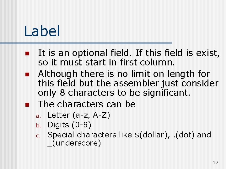 Label n n n It is an optional field. If this field is exist, Label n n n It is an optional field. If this field is exist,