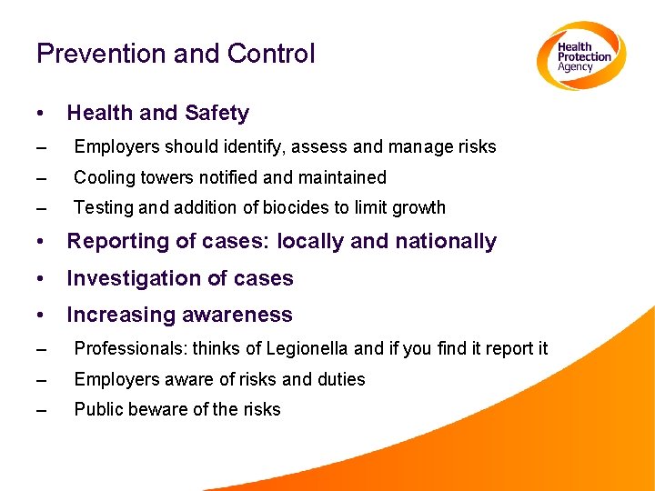 Prevention and Control • Health and Safety – Employers should identify, assess and manage