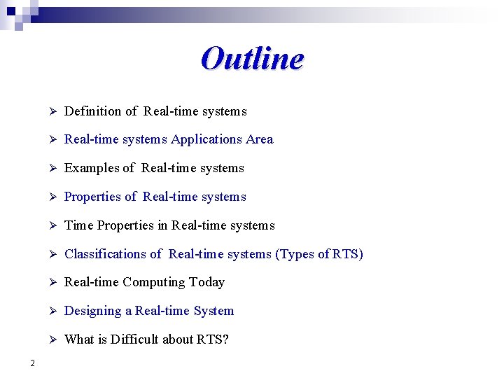 Outline 2 Ø Definition of Real-time systems Ø Real-time systems Applications Area Ø Examples