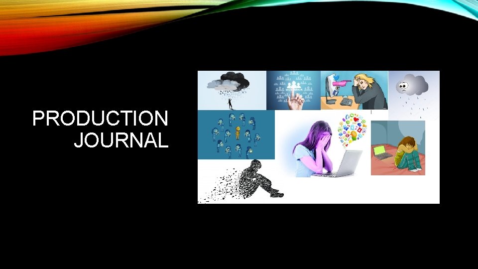 PRODUCTION JOURNAL 
