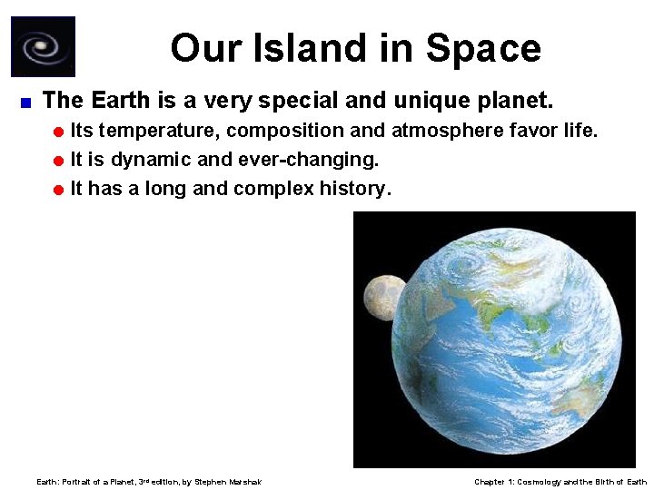 Our Island in Space < The Earth is a very special and unique planet.