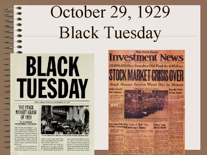 October 29, 1929 Black Tuesday 