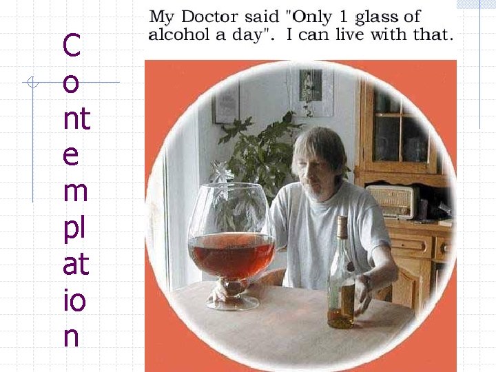 C o nt e m pl at io n 