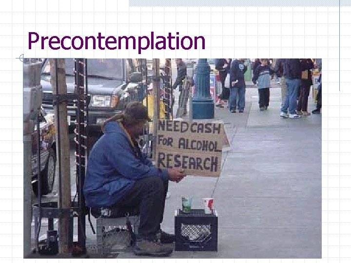Precontemplation 