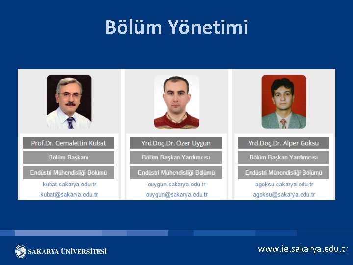 Bölüm Yönetimi www. ie. sakarya. edu. tr 