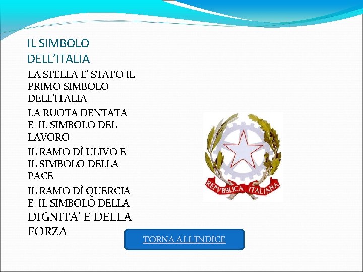 IL SIMBOLO DELL’ITALIA LA STELLA E’ STATO IL PRIMO SIMBOLO DELL’ITALIA LA RUOTA DENTATA