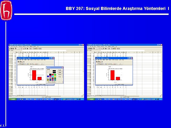 BBY 207: Sosyal Bilimlerde Araştırma Yöntemleri I Y. T. 