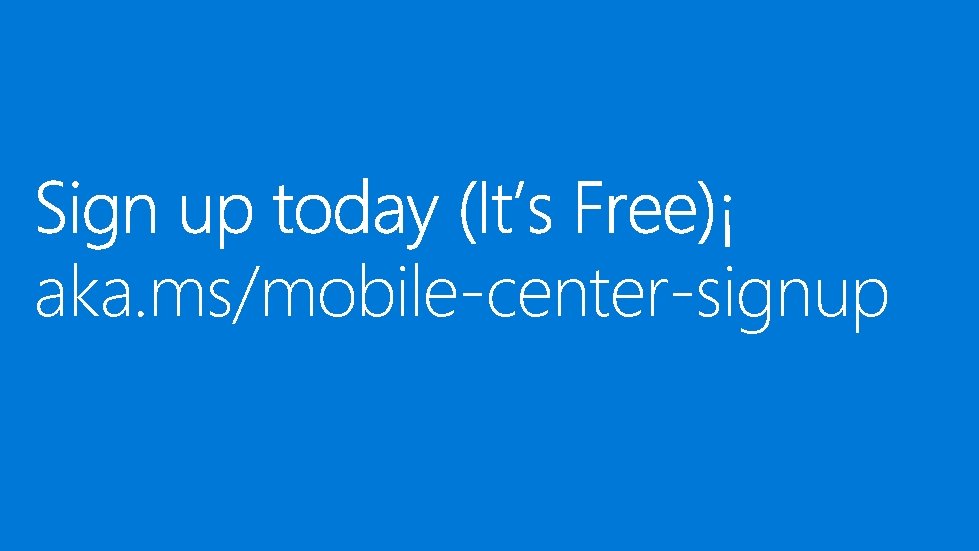 aka. ms/mobile-center-signup 