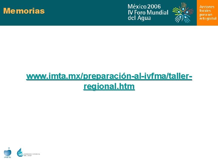 Memorias www. imta. mx/preparación-al-ivfma/tallerregional. htm 