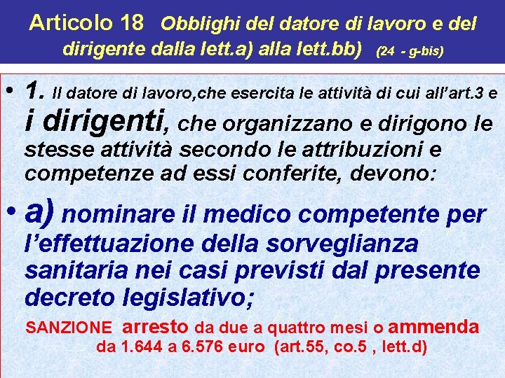 Articolo 18 Obblighi del datore di lavoro e del dirigente dalla lett. a) alla