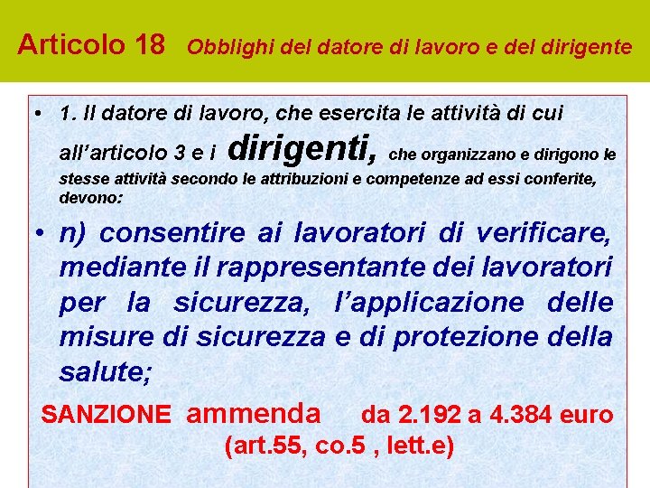 Articolo 18 Obblighi del datore di lavoro e del dirigente • 1. Il datore