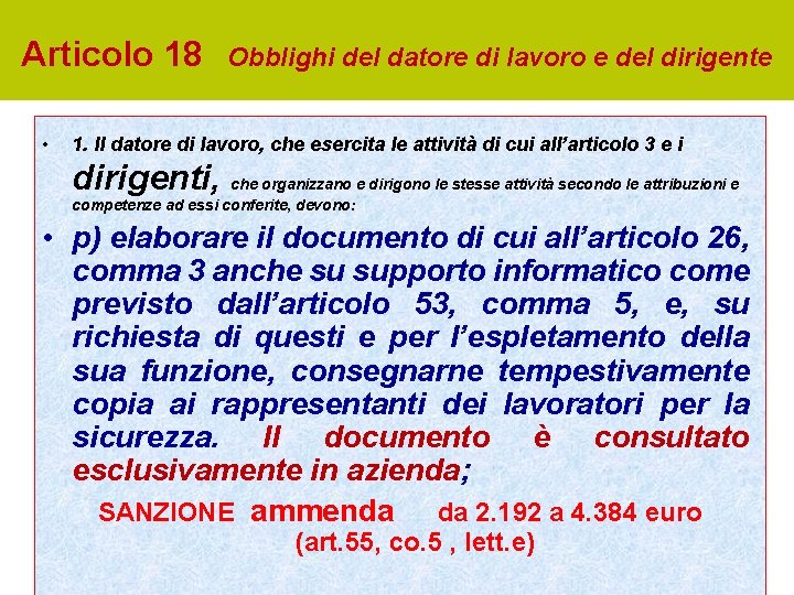 Articolo 18 • Obblighi del datore di lavoro e del dirigente 1. Il datore