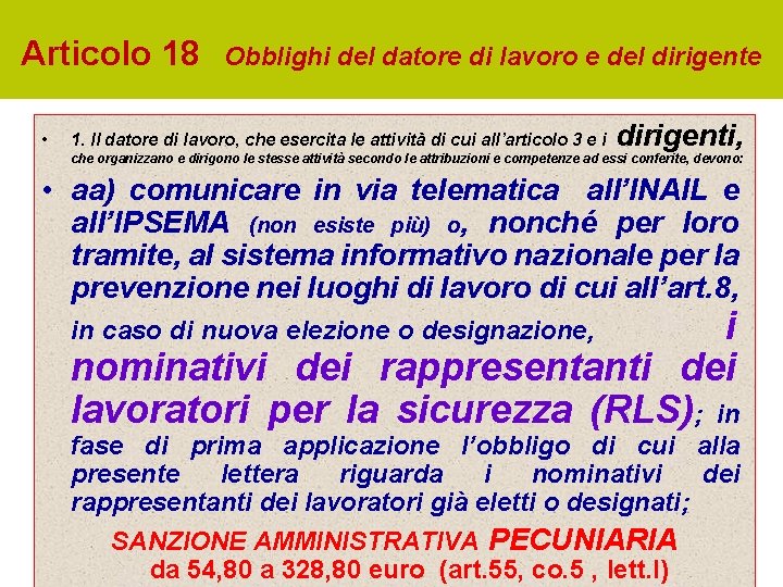 Articolo 18 • Obblighi del datore di lavoro e del dirigente 1. Il datore