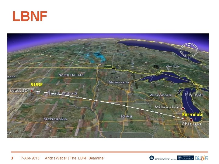 LBNF SURF Fermilab 3 7 -Apr-2016 Alfons Weber | The LBNF Beamline 