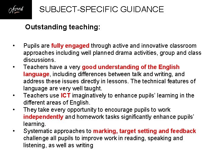 SUBJECT-SPECIFIC GUIDANCE Outstanding teaching: • • • Pupils are fully engaged through active and