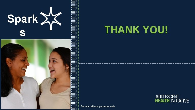 Spark s THANK YOU! For educational purposes only. 